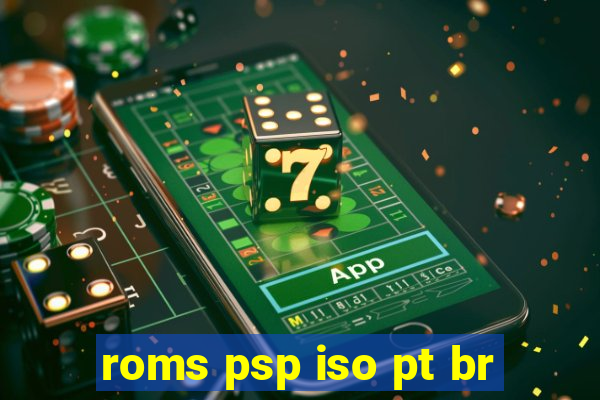 roms psp iso pt br